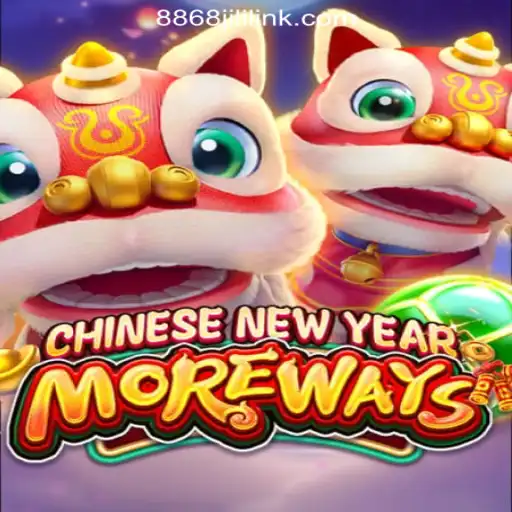 Exploring CHINESENEWYEARMOREWAYS at 8868JILI Online Casino Philippines