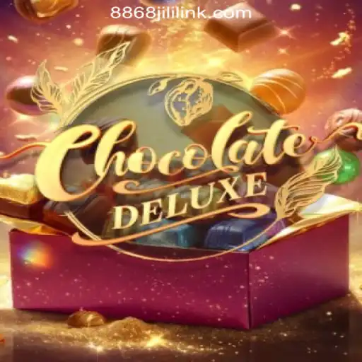 ChocolateDeluxe: The Sweetest Addition to the 8868JILI Online Casino Philippines