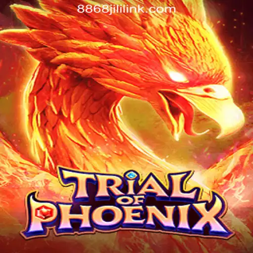 Trial of Phoenix: A Thrilling Online Casino Game at 8868JILI